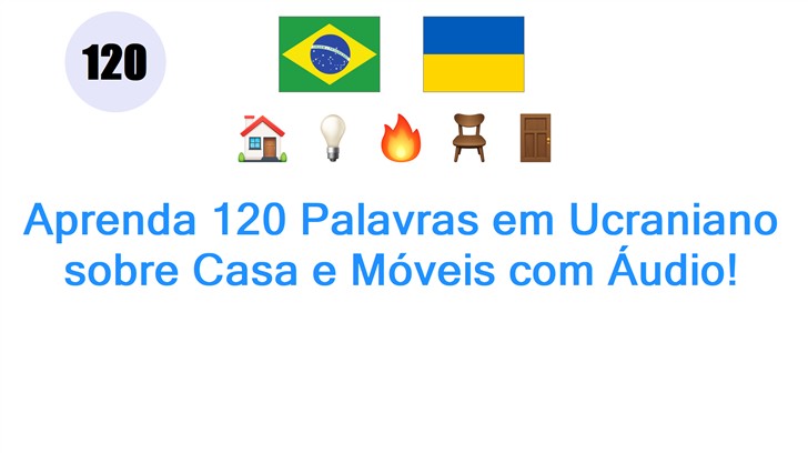 Aprenda 120 Palavras em Ucraniano sobre Casa e Móveis com Áudio!
